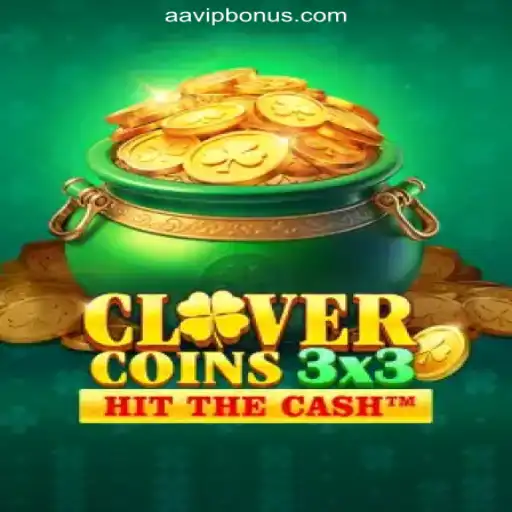 Clovercoin3x3: AAVIP.COM Platform-Oficial Slots Brasil #1