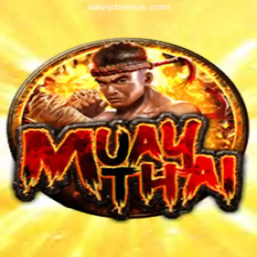 Explore the Fascinating World of MuayThai Slots on AAVIP.COM Platform-Oficial Slots Brasil #1